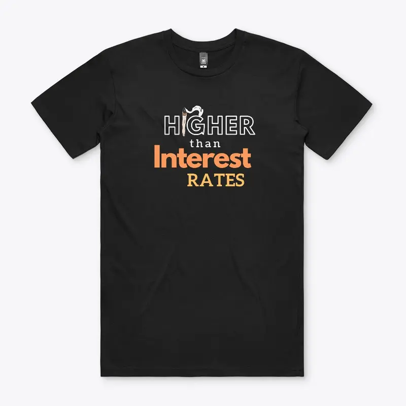 Higher than Interest Rates